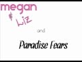 Megan & Liz and Paradise Fears- A Thousand ...