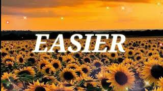 EASIER (Kandi ft.Faith Ivans)🌻