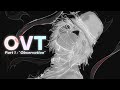 🎭 OVT - Part 1 : 