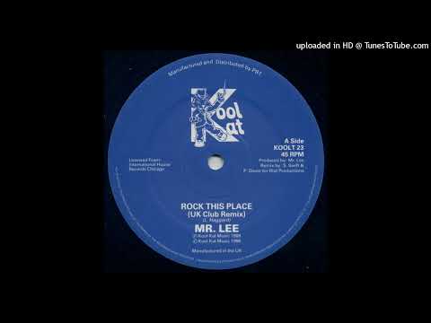 Mr. Lee - Rock This Place (UK Club Remix) 1988