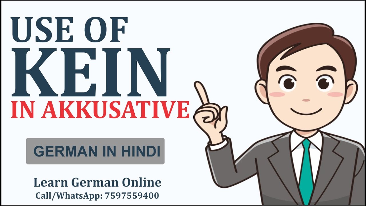 USE OF KEIN IN ACCUSATIVE  |  German Grammar in Hindi | German for Beginners A1 | Learn German