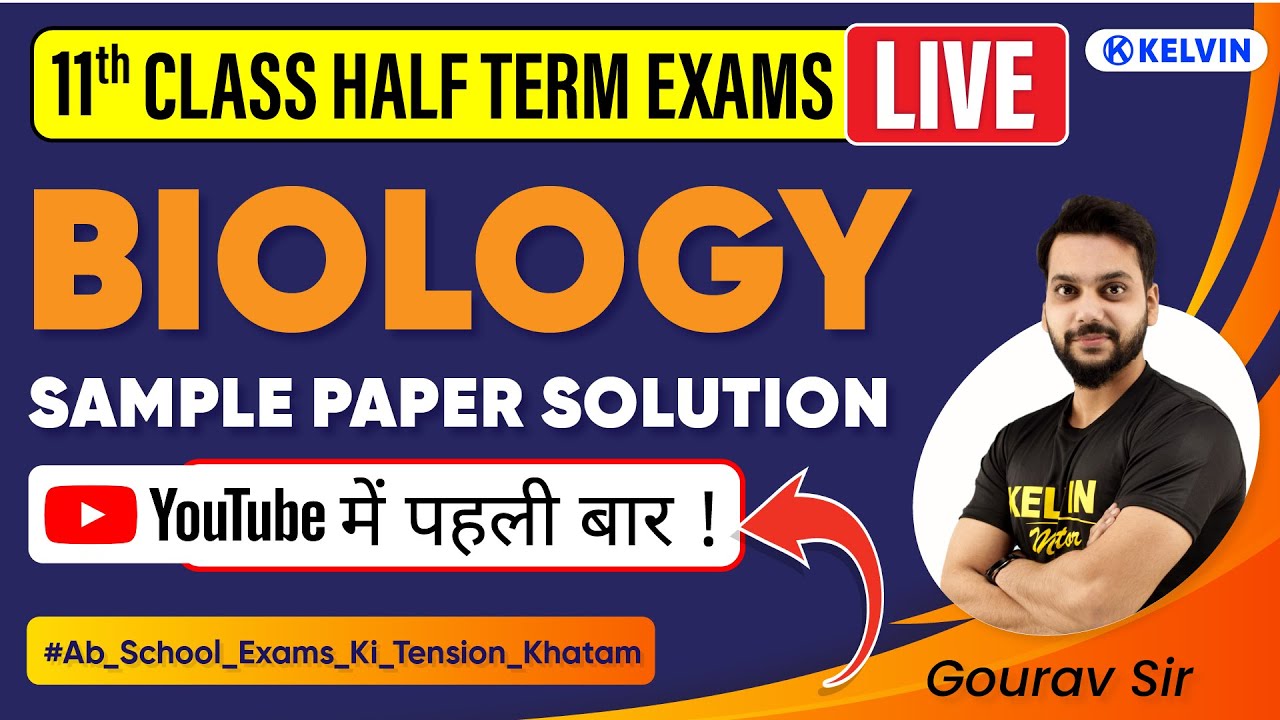 Class 11 Biology Sample Paper LIVE Solution | Most Important Questions | Half Terminal Exam | Kelvin