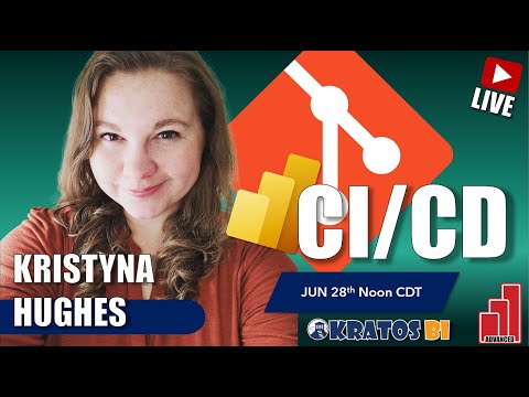 Power BI CICD: The Ultimate Guide with Kristyna Huges