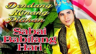 Download lagu Dendang Minang Pilihan Terpopuler | Oscar Pasla - Sabai Babilang Hari 'Malang Bacinto' [HD] mp3