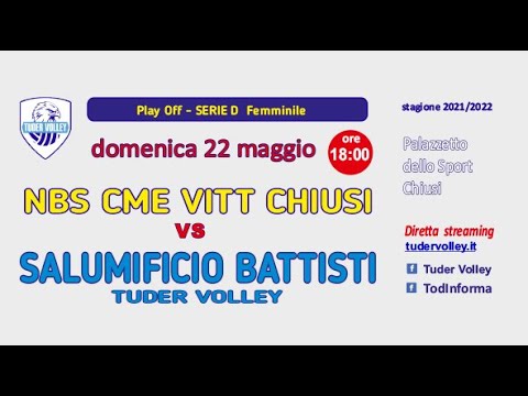 Seconda Divisione -  NBS CME VITT CHIUSI vs REALE MUTUA TODI TUDER VOLLEY