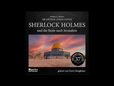 Die neuen Abenteuer | Folge 37 (Teil 1 von 2): Sherlock Holmes und die Reise nach Jerusalem