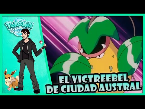 THE VICTREEBEL OF AUSTRAL CITY - POKÉMON OPAL - FloGar o.O