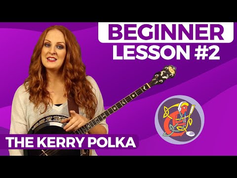 Irish Banjo Lesson 2 - [The Basics] Kerry Polka 🎵🎵