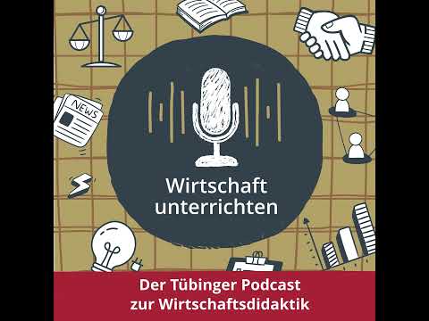 Folge 1: Wirtschaft unterrichten - eine Einführung