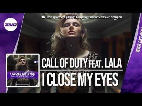 DNZF514 // CALL OF DUTY FEAT. LALA - I CLOSE MY EYES (Official Video DNZ Records)