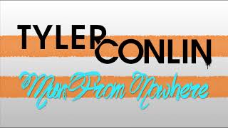 Tyler Conlin (Skorge) - Man From Nowhere