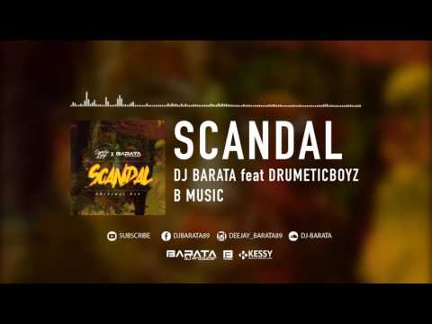 Barata – Scandal (feat. DrumeticBoyz)  (Official Music Video)