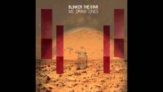 Blinker the Star - Burn Away (Official Audio)
