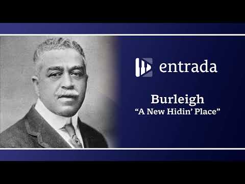Performance: A New Hidin’ Place by Harry Burleigh (1866-1949)