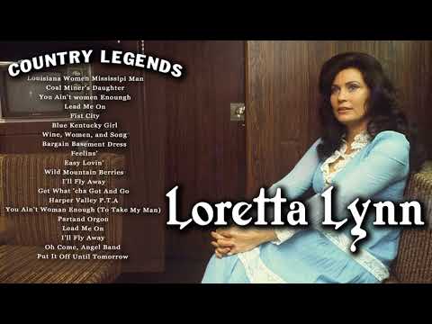 Loretta Lynn Greatest hits Playlist - Greatest Old Country Love Songs of Loretta Lynn Songs Hits