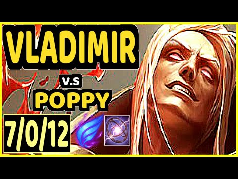 TRUKLAX (VLADIMIR) vs POPPY - 7/0/12 KDA TOP CHALLENGER GAMEPLAY - EUW