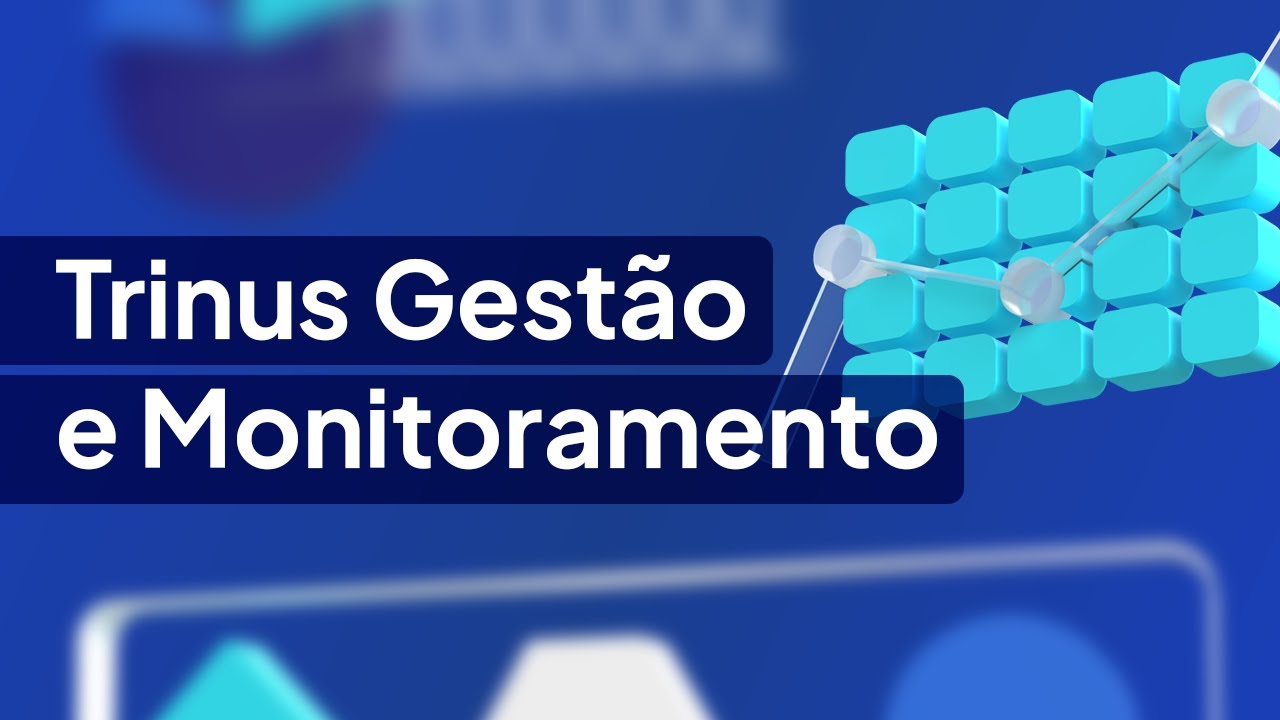 Trinus Gestão e Monitoramento | Conheça as soluções