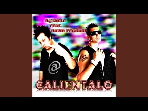 Calientalo (feat. David Ferrari) (Stephan F Remix)