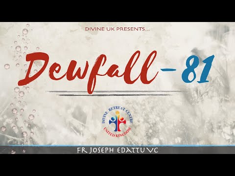 Dewfall 81 - Ask, and you will receive