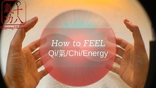 Qigong exercises - How to FEEL chi energy