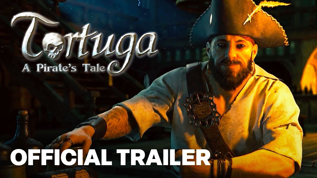 Tortuga – A Pirate's Tale | Steam Release Trailer