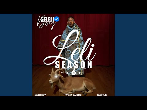 LELI SEASON (feat. Woza Carlito & Kleintjie)
