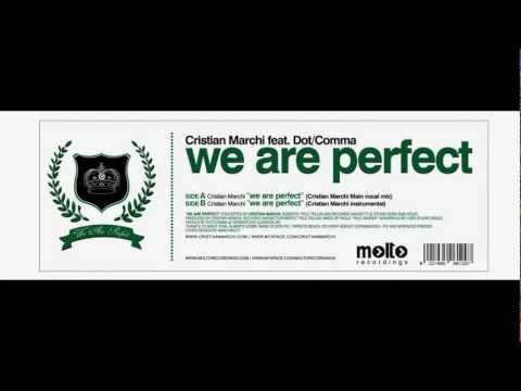 Cristian Marchi - We Are Perfect