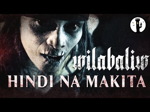 Wilabaliw - Hindi Na Makita (OFFICIAL MUSIC VIDEO)