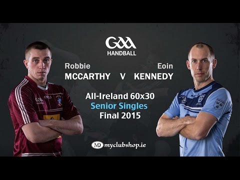 2015: McCarthy v Kennedy - All-Ireland 60x30 Final