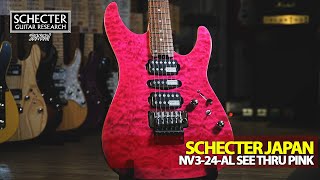 Video thumbnail for Schecter Japan NV3-24-AL See Thru Pink Made in Japan by Gooswyn Guitars