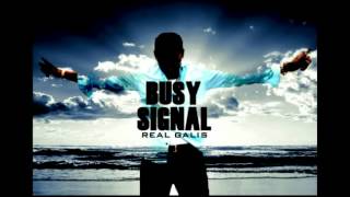 BUSY SIGNAL-REAL GALIS REMIX