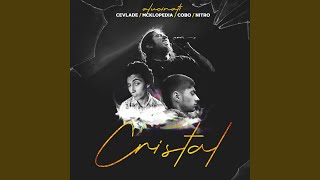 Cristal Music Video