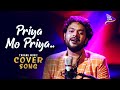 Priya Mo Priya  | Shasank Sekhar | Tarang Music Cover Song