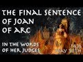 Joan of Arc's Sentence // May 1431 // Primary Source