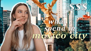 What I spend in a Week Living in Mexico City | Cost of Living in Mexico 2021