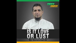 Is it Love or Lust?