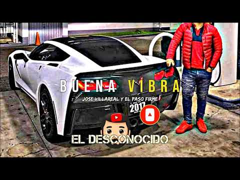 Jose Villareal y El Paso Firme - Buena Vibra (Corridos 2021)