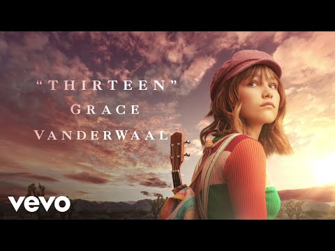 Thirteen (Lyric Video) [OST by Grace VanderWaal & Graham Verchere]