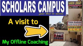 My New Offline Coaching || Scholars Campus Visit || Gandhi Library || Best coaching in Najafgarh