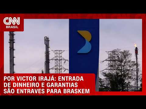 Braskem: entrada de dinheiro e garantias são entraves; veja análise | CNN NOVO DIA