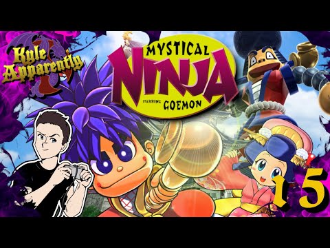 Mystical Ninja: Starring Goemon * Episode 15 * Kyle Apparently Plays