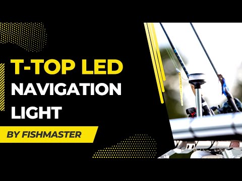 Fishmaster T-Top LED Navigation Light