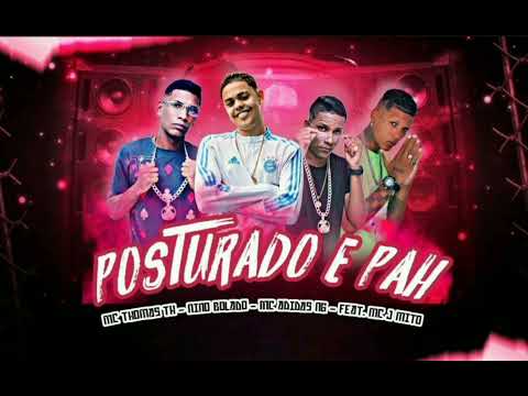 MC ADIDAS NG - MC THOMAS TH - NINO BOLADO - FEAT MC J MITO - POSTURADO E PAH - REMIX BREGA FUNK