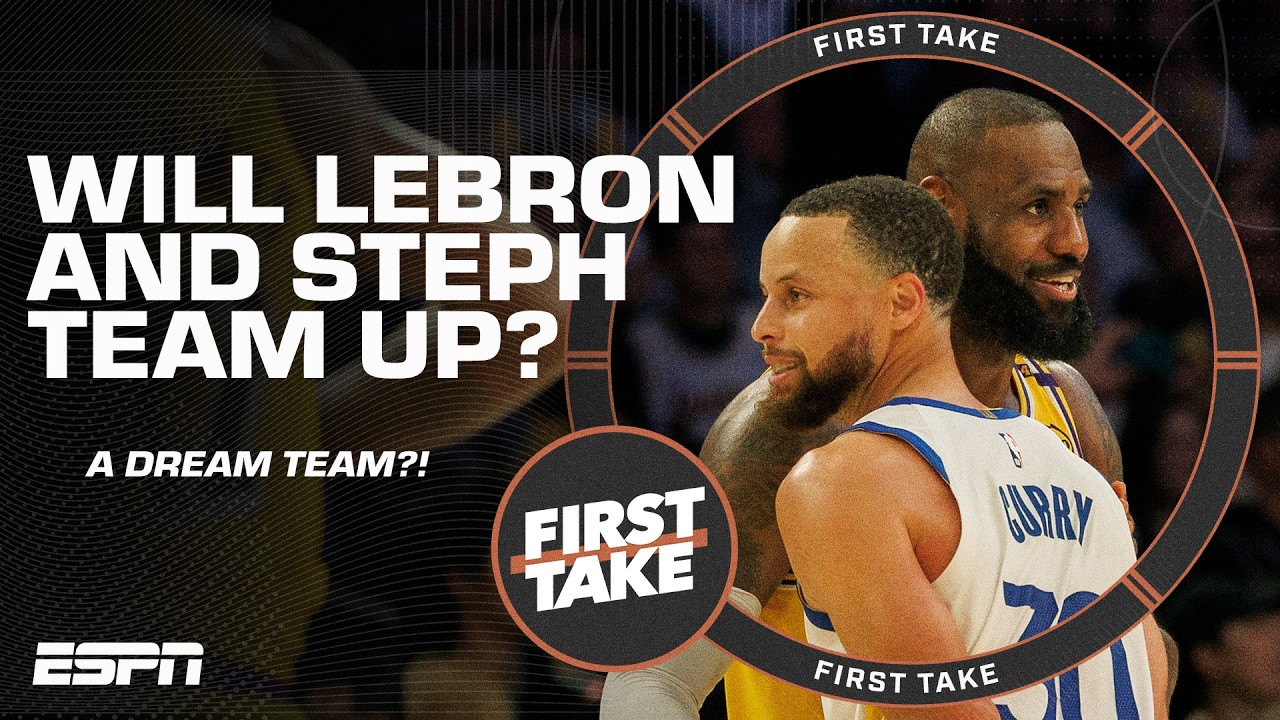 LeBron James + Steph Curry = DREAM TEAM OR DISASTER?! 😮 | First Take