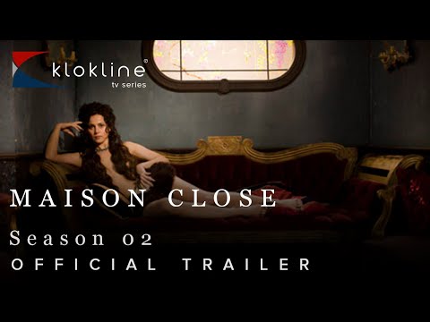 2013 Maison close - Season 02 - Noe Productions