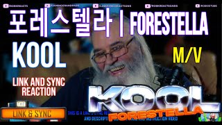 포레스텔라(Forestella) - Link and Sync Reaction - 'KOOL' M/V