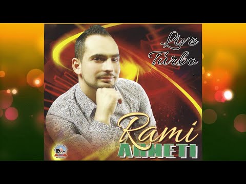 Rami Ahmeti Live Turbo - Hajt moj dashnore