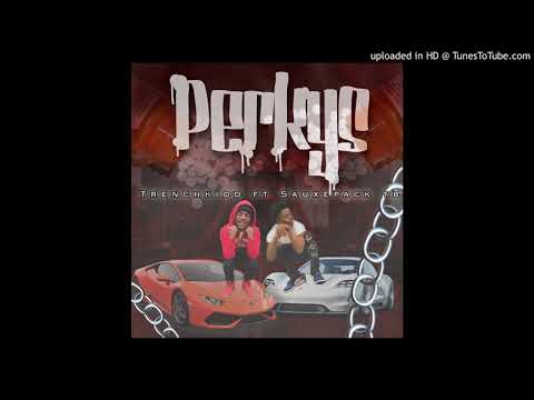 Trench Kidd ft SauxePaxk Tb - Perkys