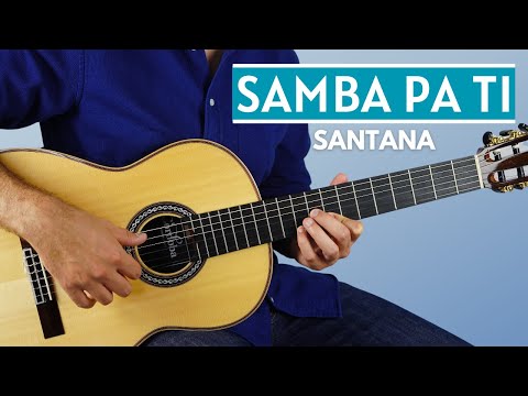 How to Play Samba Pa Ti by Santana - Fingerstyle