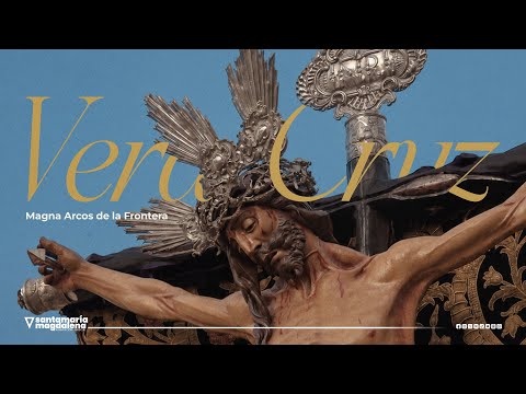 Vera+Cruz | Magna (Arcos de la Fra. 2026)